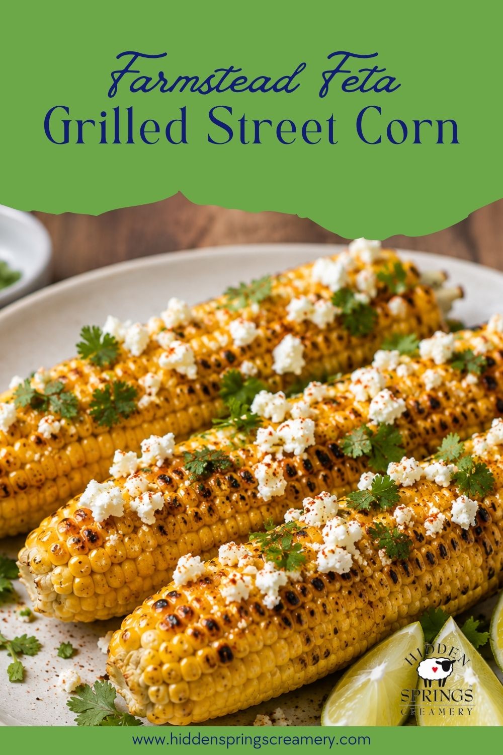 Grilled Street Corn with Farmstead Feta