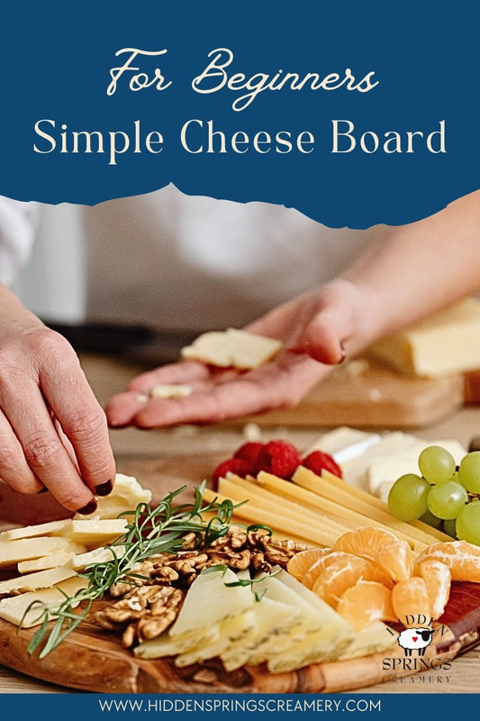 Simple Cheese Board for Beginners