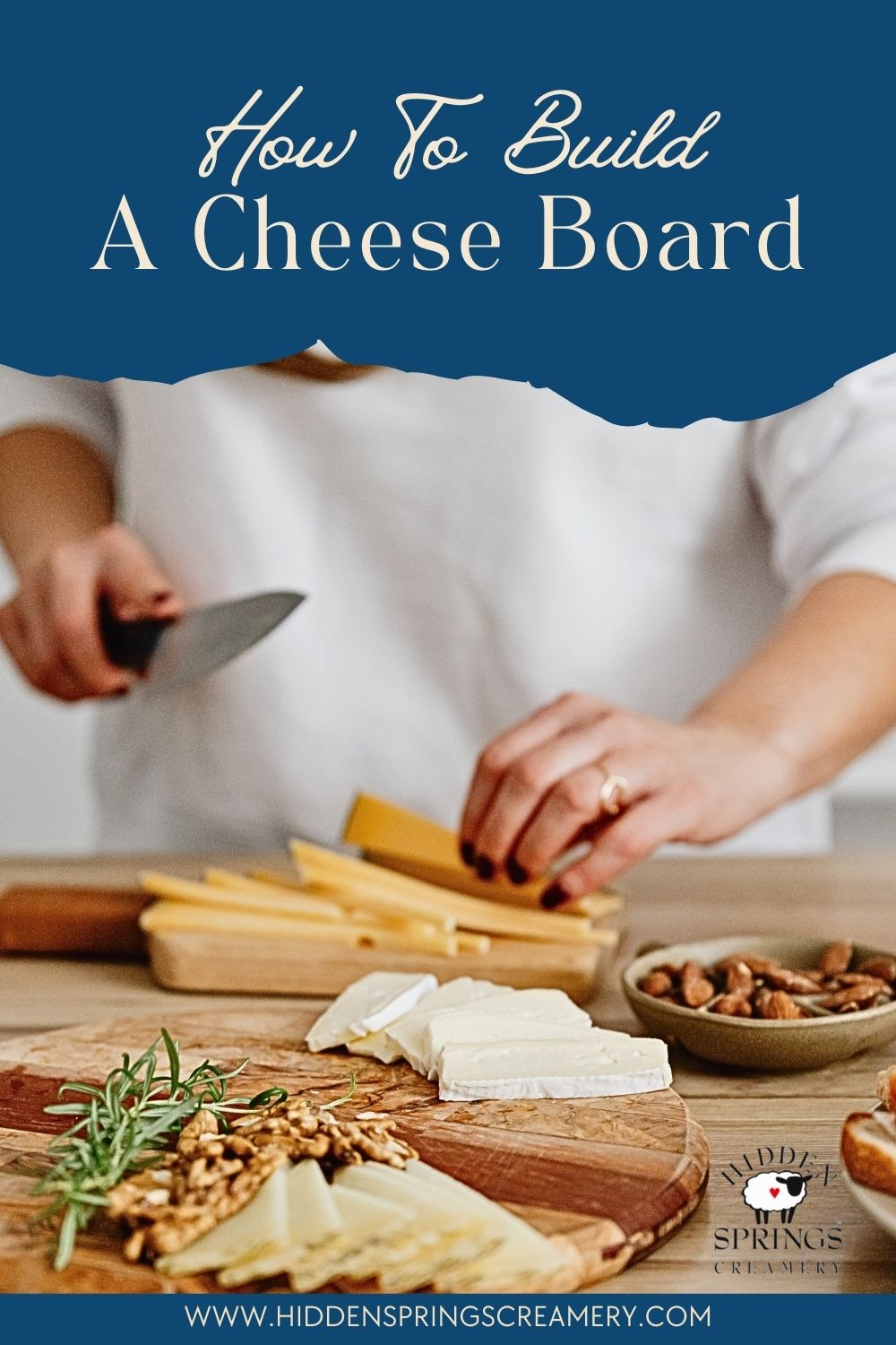 How to Build a Cheese Board